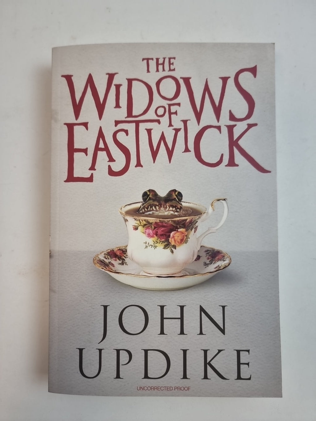 The Widows of Eastwick— John Updike, UNCORRECTED PROOF