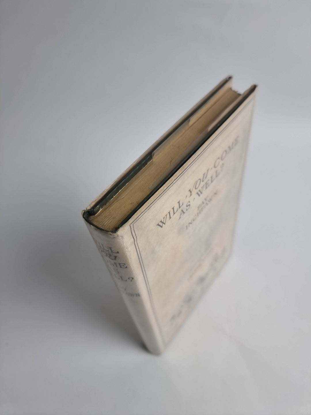 Will You Come As Well? Fay Inchfawn; Illustrated by Treyer Evans — First Edition