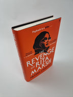 The Revenge of Rita Marsh by Nilesha Chauvet. Hardback. Signed 1st Edition