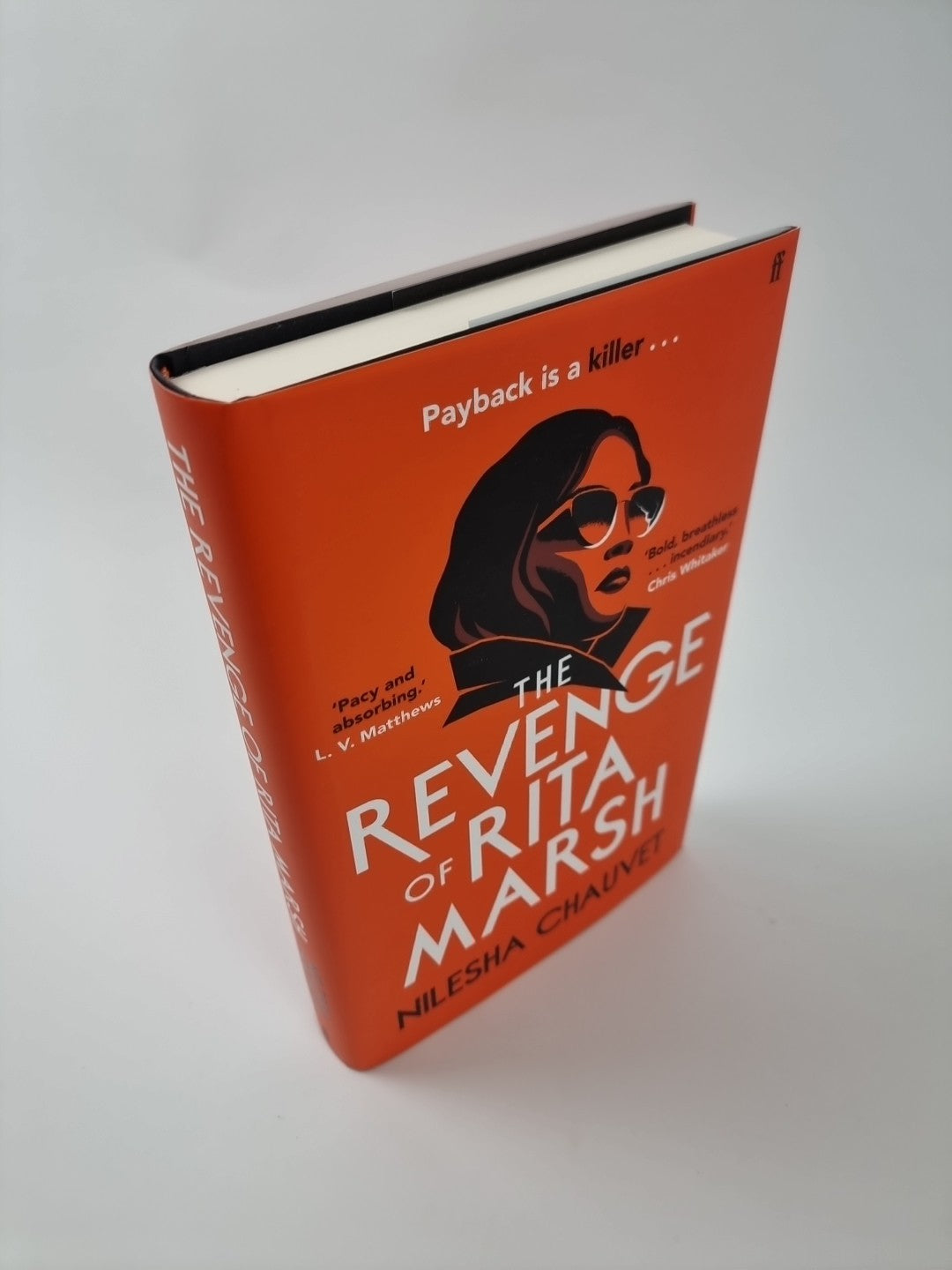 The Revenge of Rita Marsh by Nilesha Chauvet. Hardback. Signed 1st Edition