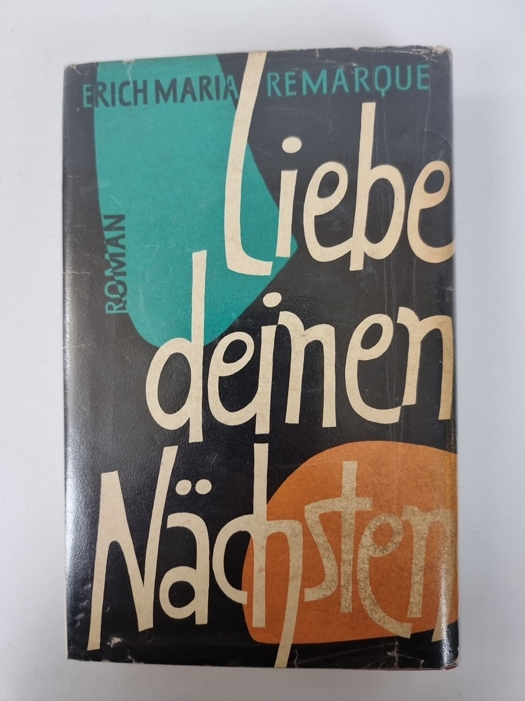 Liebe Deinen Nachsten, Erich Maria Remarque — First Edition, German