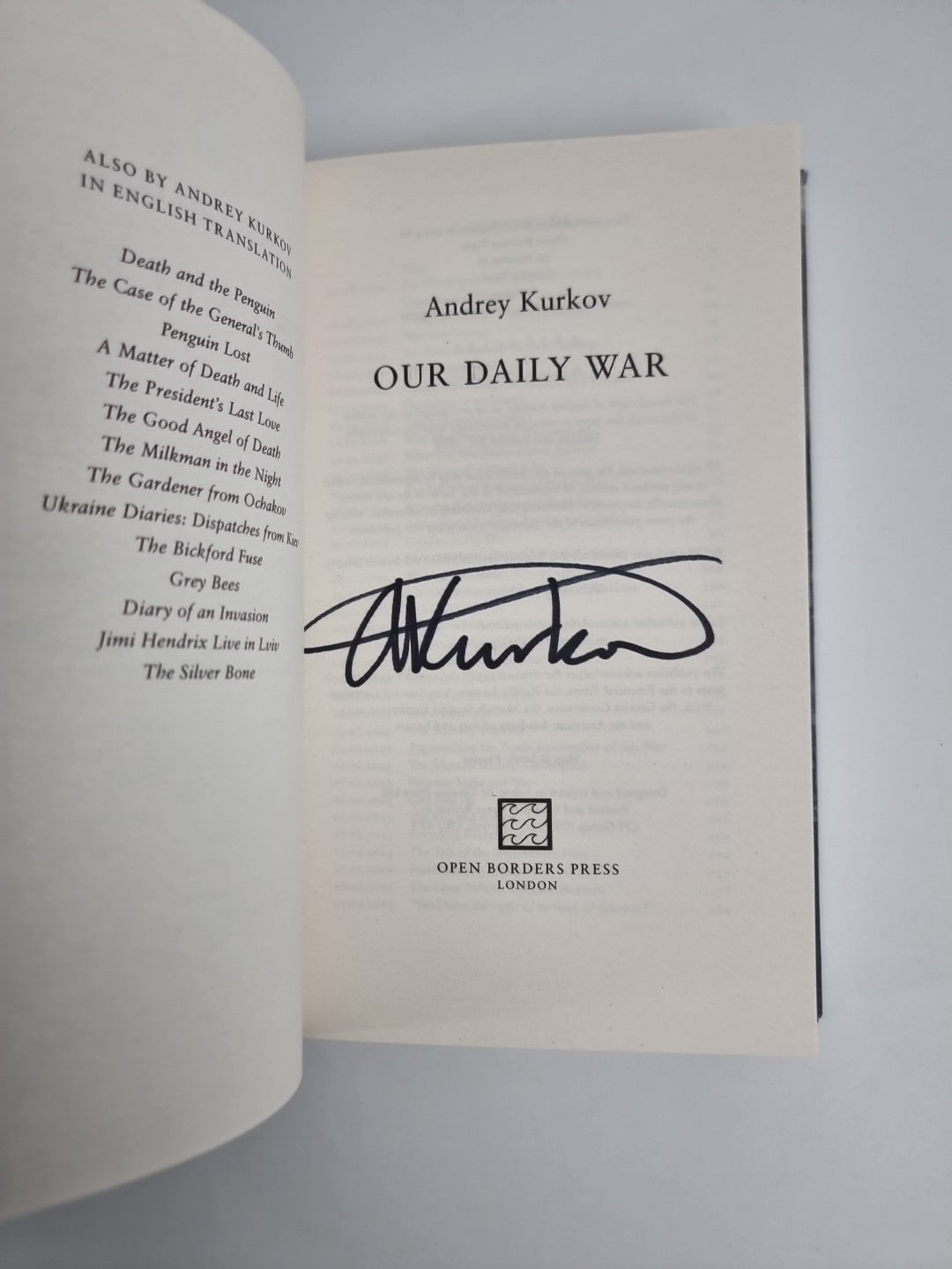 Signed Book - Our Daily War by Andrey Kurkov First Edition 1st Print