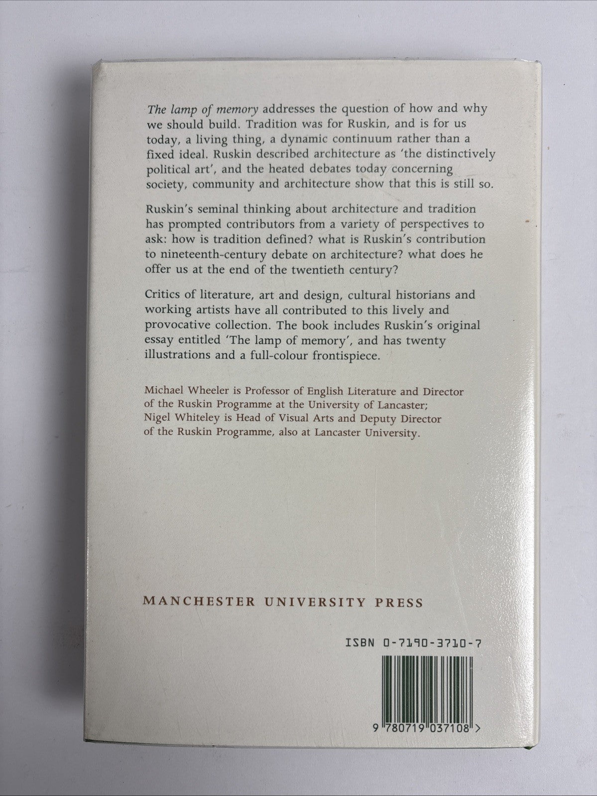 The lamp of memory Ruskin, Tradition and Architecture Signed Presentation Copy