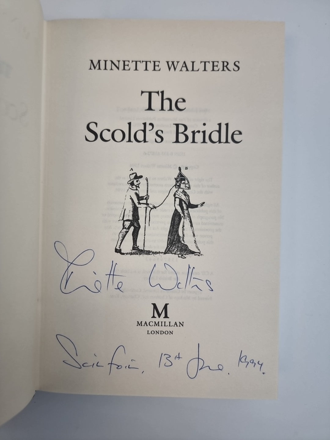 The Scold's Bridle by Minette Walters (1994)New 1st Edition Signed Free Delivery