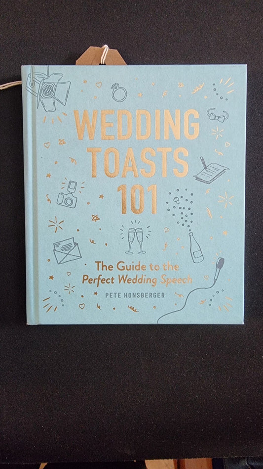 Wedding Toasts 101:The Guide to the Perfect Wedding Speech 