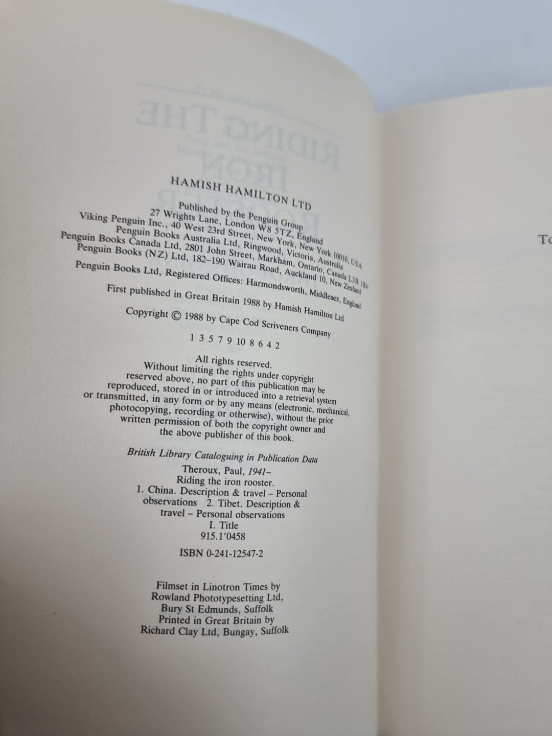 Riding the Iron Rooster: By Train Through China, Paul Theroux - 1st Edition
