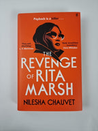 The Revenge of Rita Marsh by Nilesha Chauvet. Hardback. Signed 1st Edition