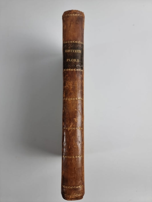 The British Flora. Containing the Select Names Characters, Places of Growth 1777