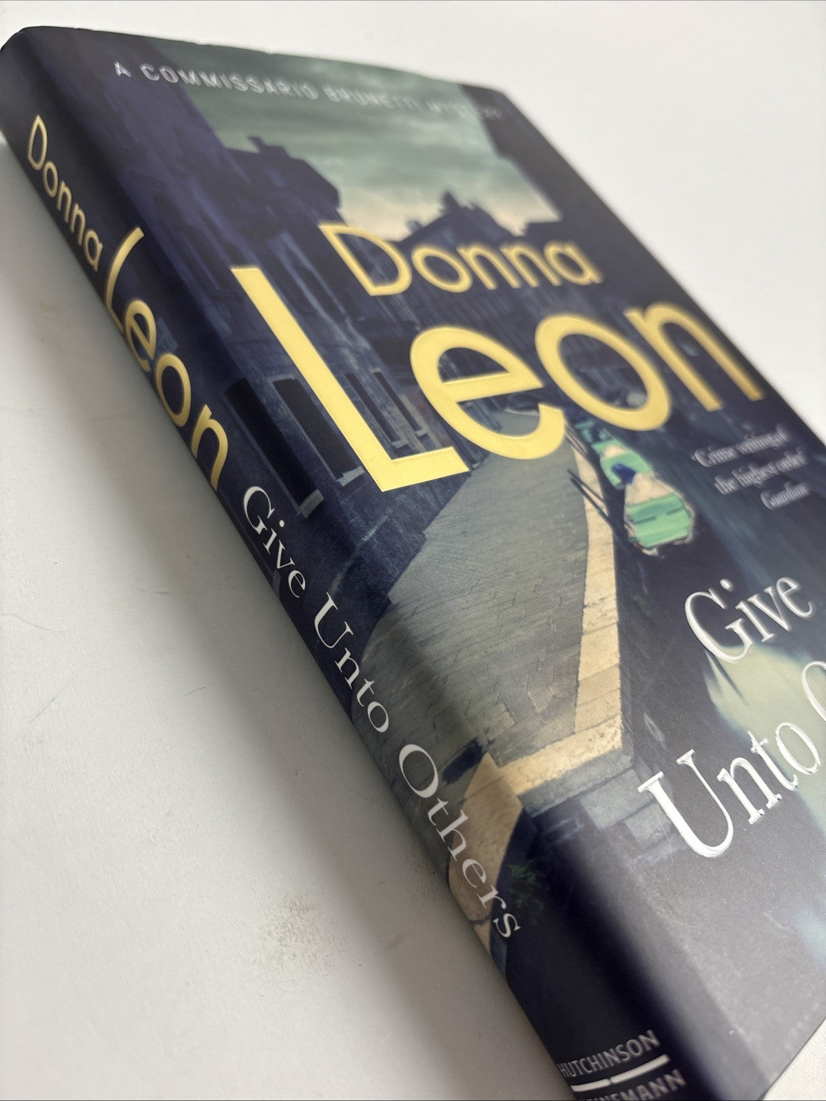 Give Unto Others by Donna Leon Signed 1st Edition Hardback