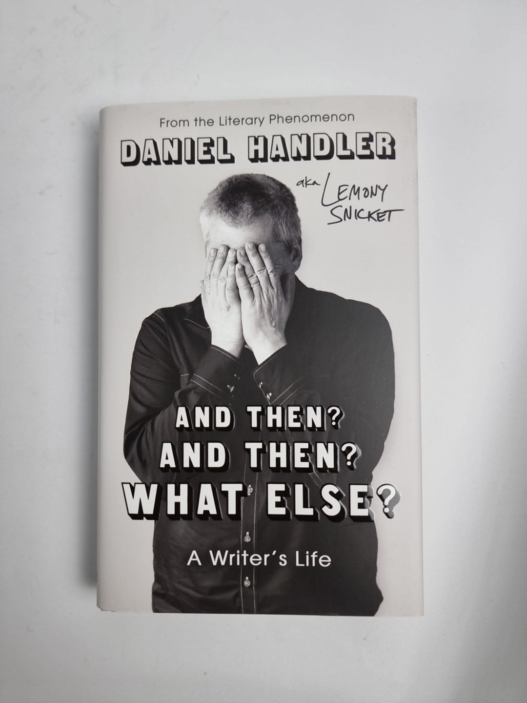 And Then And Then What Else by Lemony Snicket 9780861549429 NEW