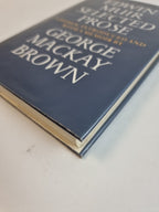 Edwin Muir Selected Prose — George Mackay Brown, First Edition, AS NEW