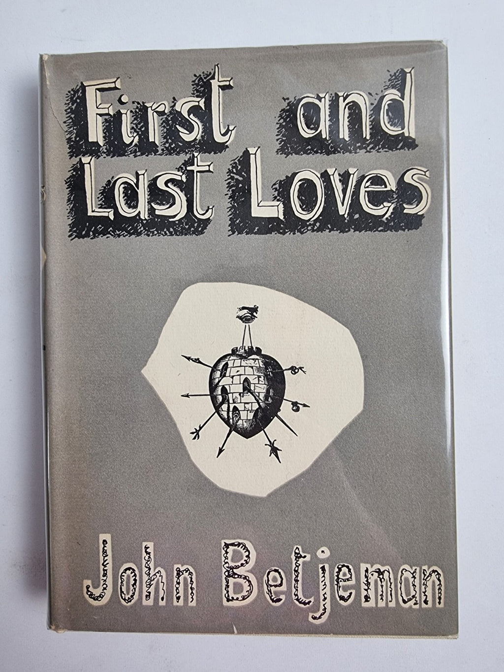First and Last Loves, John Betjeman — First Edition