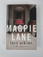 Magpie Lane, Lucy Atkins - First Edition