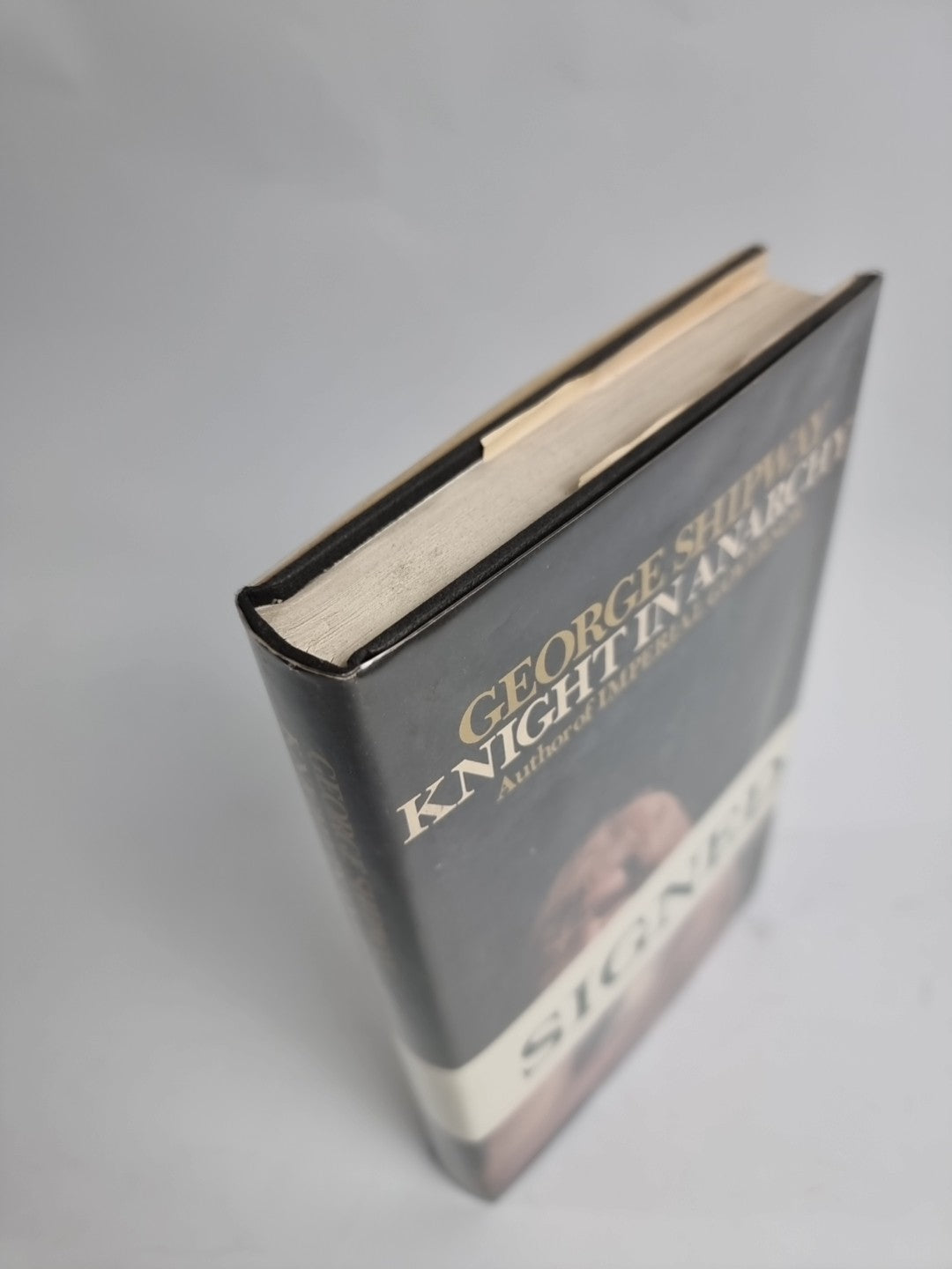 Knight In Anarchy SHIPWAY George 1969 1st Edition & Signed ,Unread as New