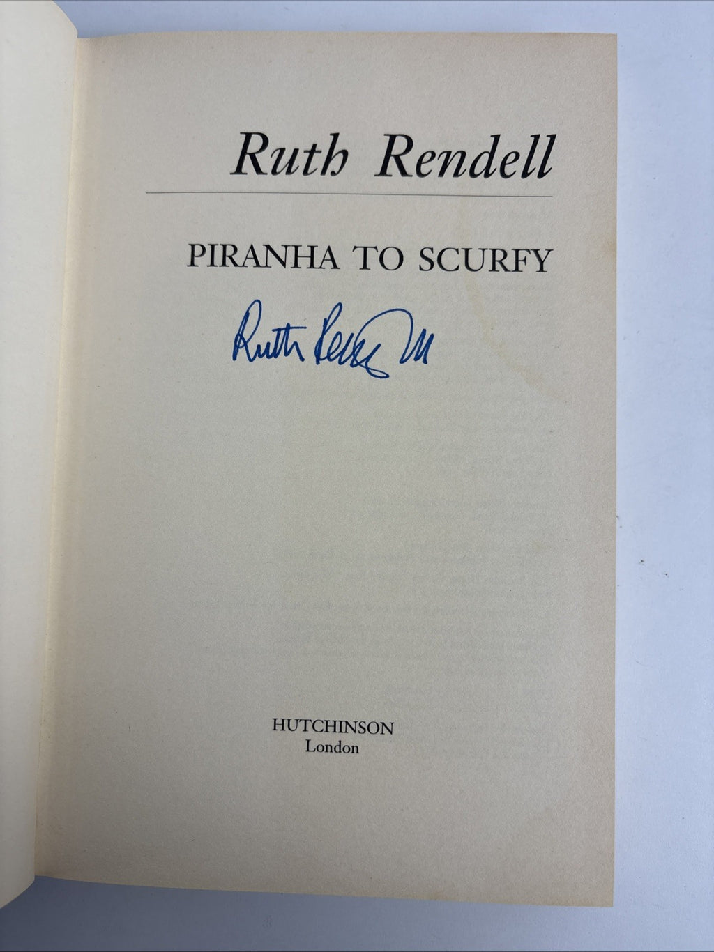 Ruth Rendell  Piranha to Scurfy and Other Stories HB Signed