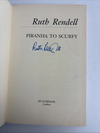 Ruth Rendell  Piranha to Scurfy and Other Stories HB Signed