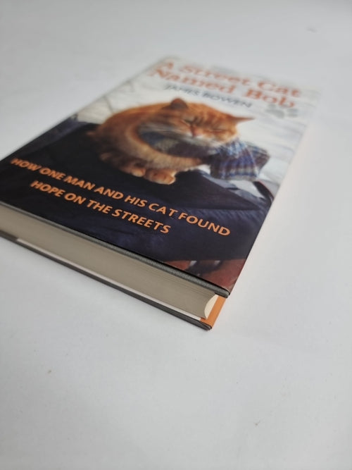 A Street Cat Named Bob: How One Man and His Cat Found Hope on the Streets by Jam