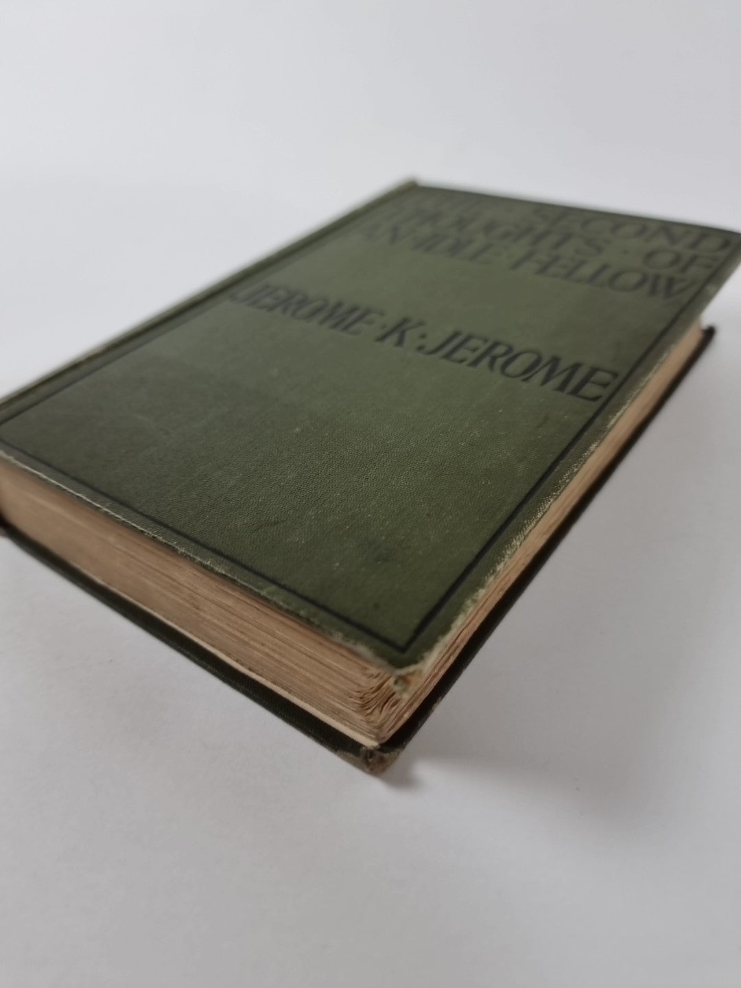 The Second Thoughts of an Idle Fellow, Jerome K. Jerome - First Edition