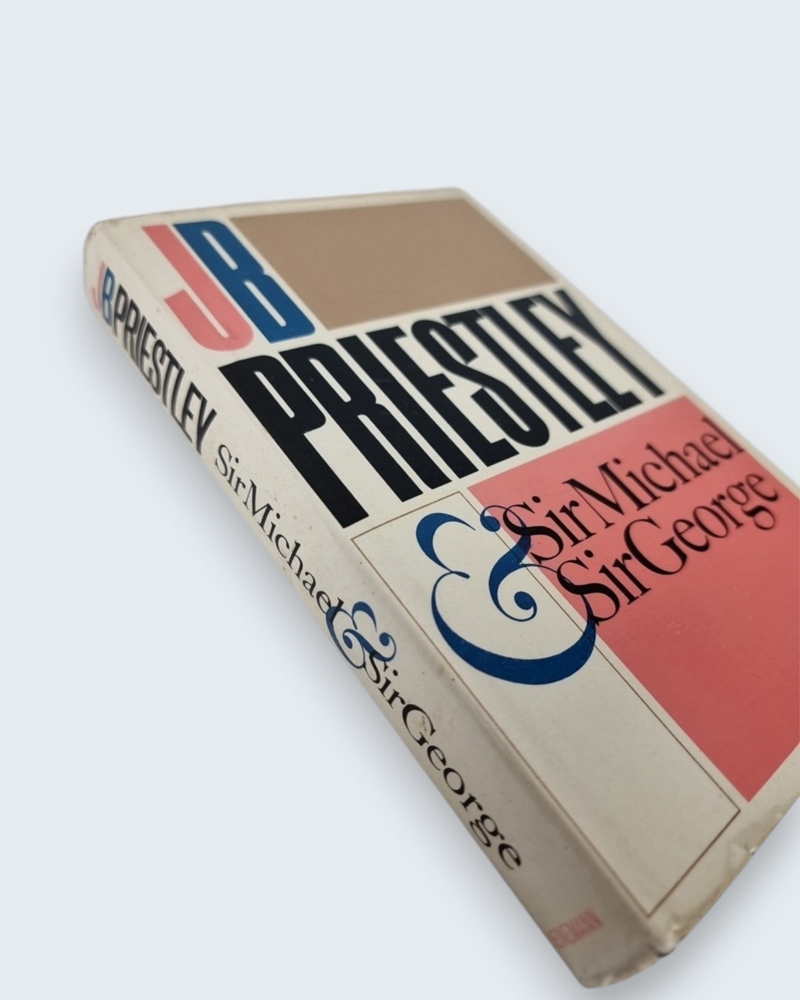 Sir Michael And Sir George, J. B. Priestley  - First Edition