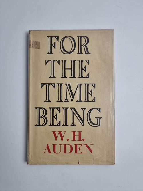 AUDEN, W. H. For the time being    Hardcover Rare 1st Edition