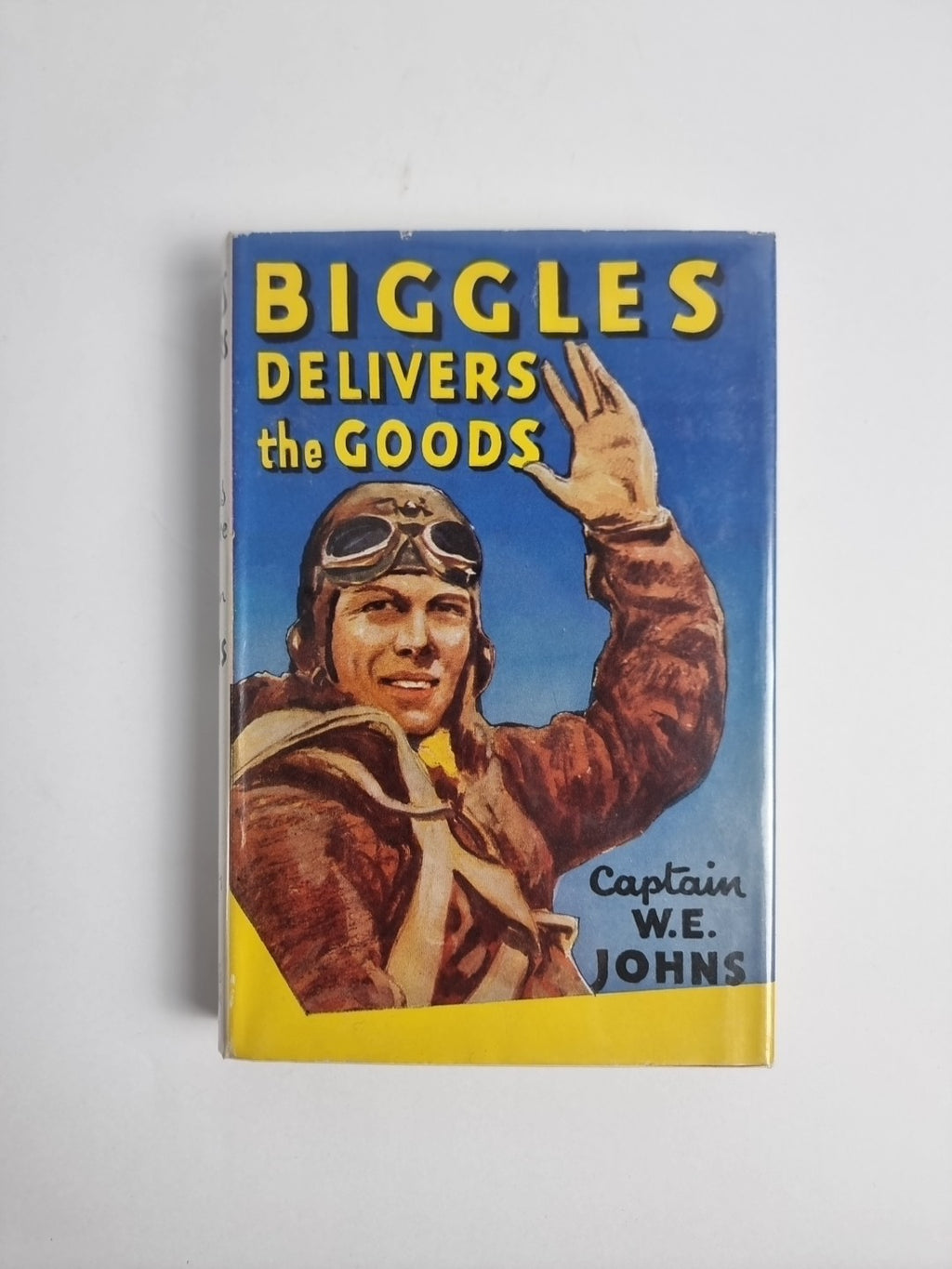 Biggles Delivers The Goods, Captain W. E. Johns — First Edition, First Printing