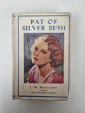Pat of Silver Bush, L M. Montgomery —