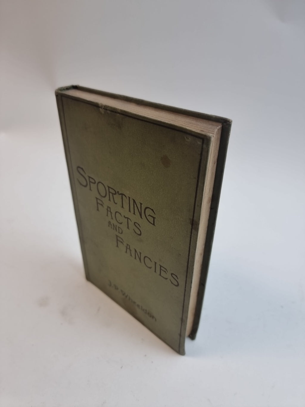 Sporting Facts and Fancies, J. P. Wheeldon — First Edition