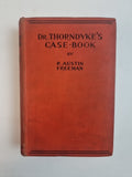 Dr. Thorndyke's Case-Book, R. Austin Freeman — Early Edition (1932)