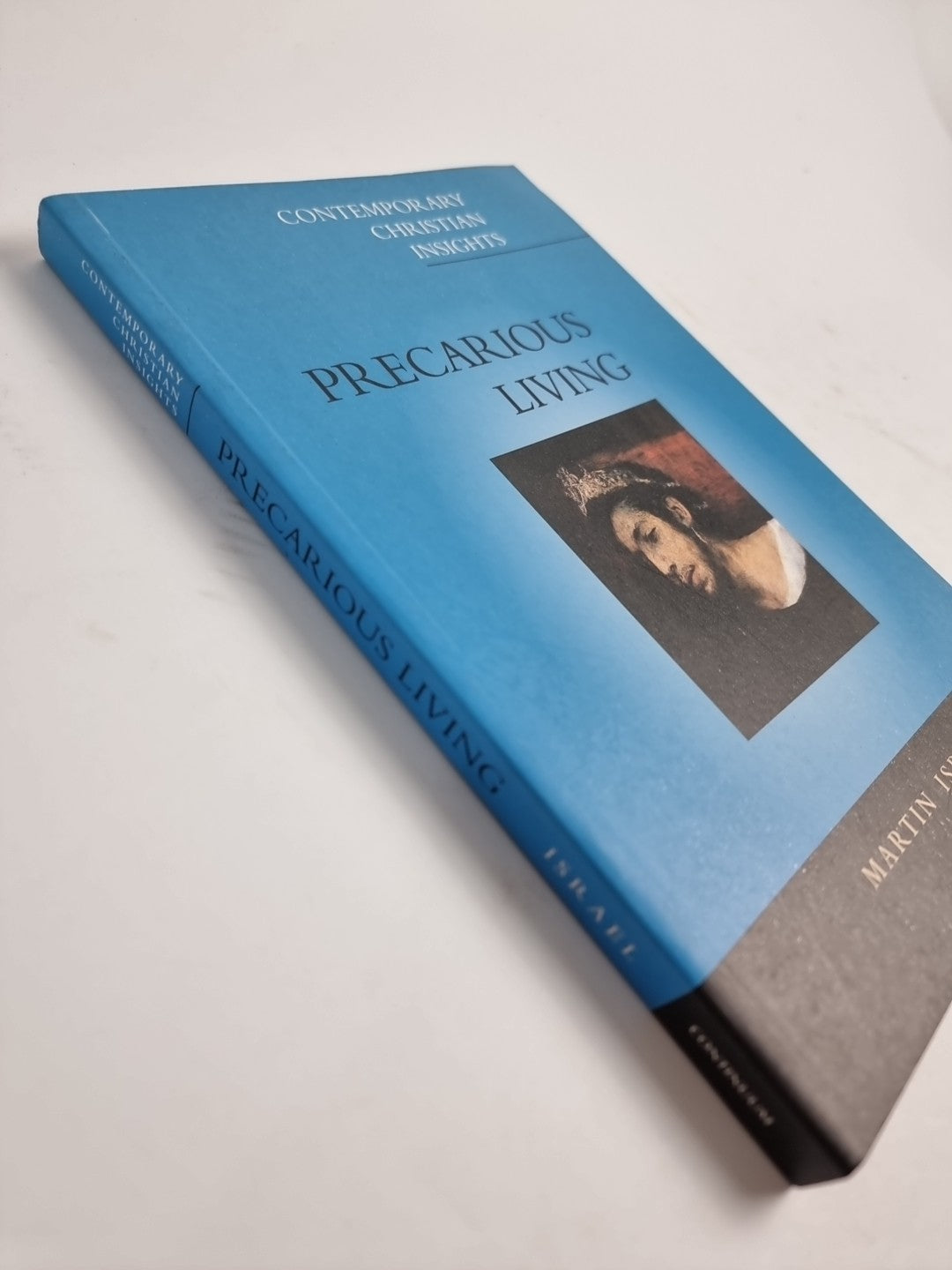 Precarious Living: The Path to Life by Martin Israel (Paperback, 2000)