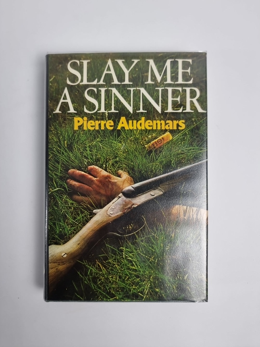 Pierre Audemars " Slay Me A Sinner " 1st UK Edition 1979 hardback Fine