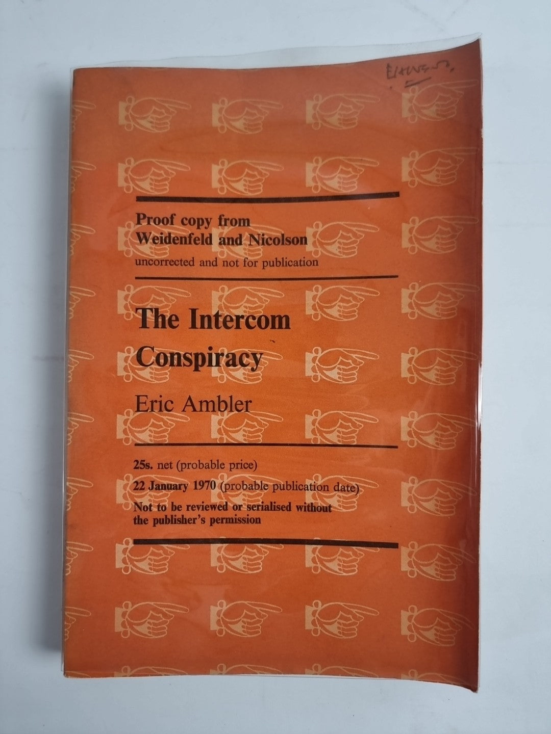 Intercom Conspiracy by Eric Ambler 1969 uncorrected proof copy New RARE