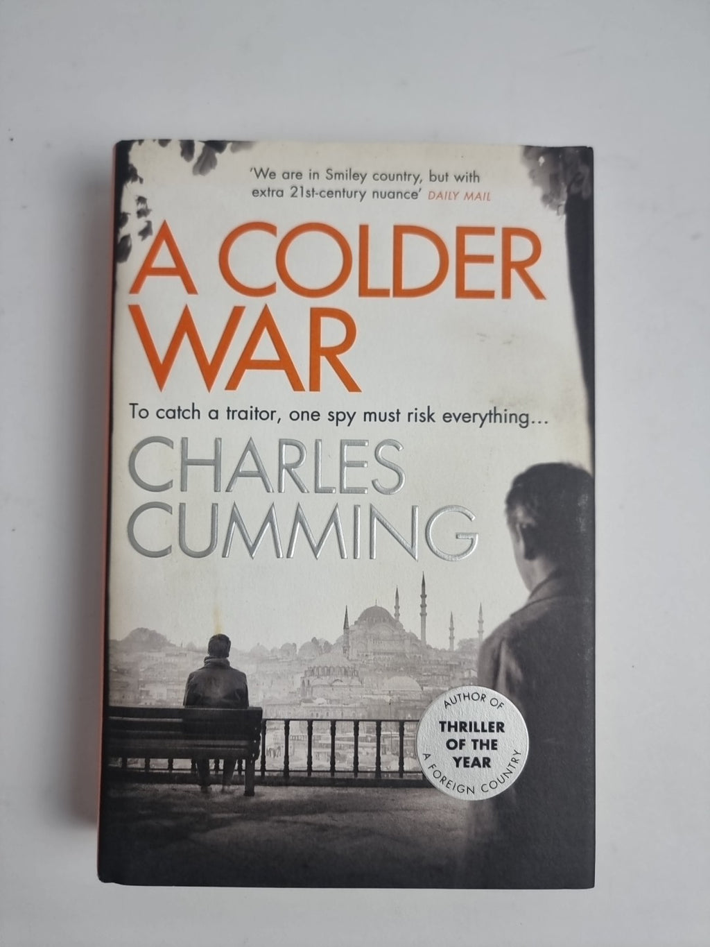 A Colder War by Charles Cumming 1st Edition