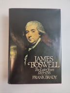 James Boswell, The Later Years 1769 - 1795 — Frank Brady, First Edition, AS NEW