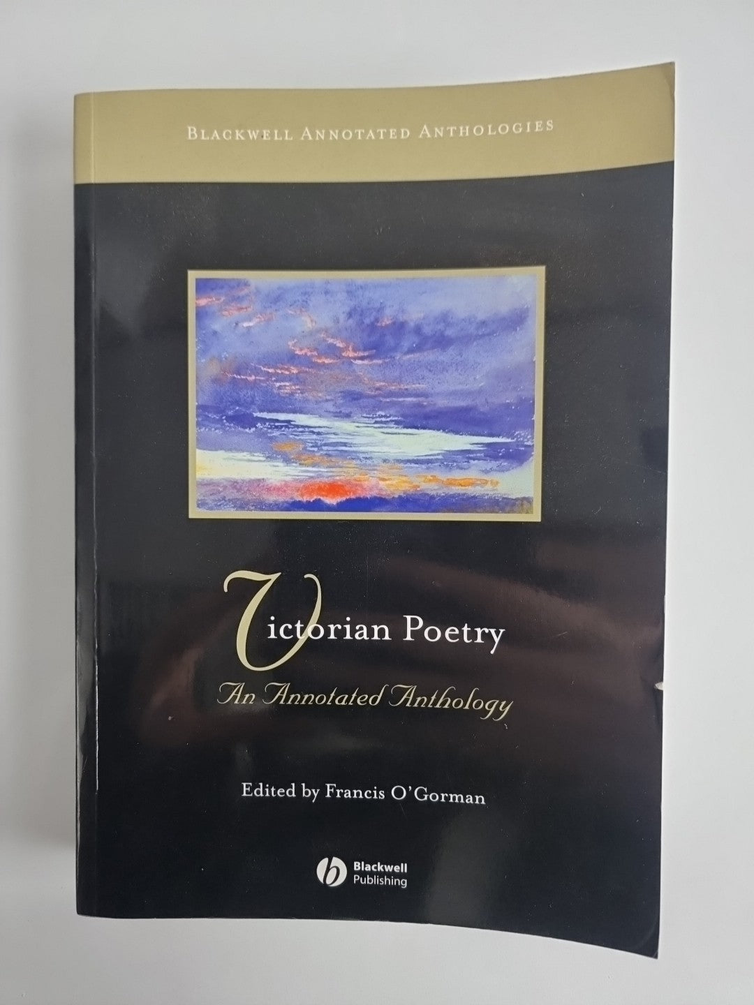 Victorian Poetry: An Annotated Anthology (Blackwell Annotated Anthology)