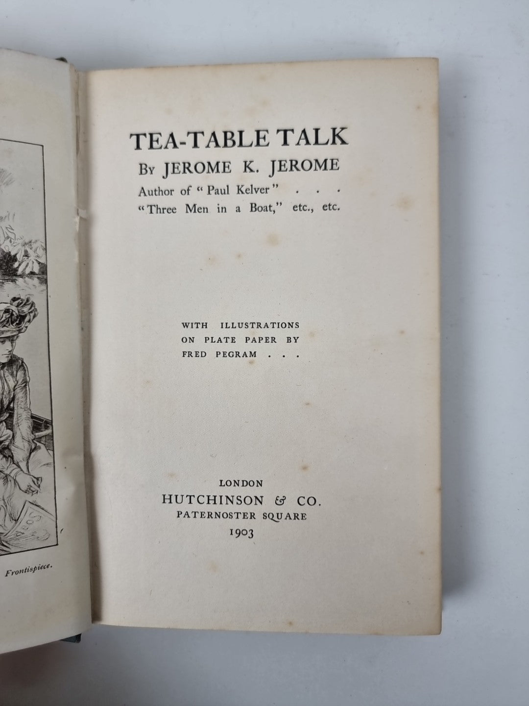 Tea Table Talk, Jerome K. Jerome — First Edition