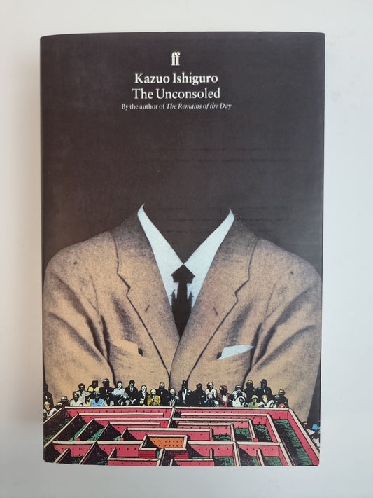 The Unconsoled by Kazuo Ishiguro (Hardcover, 1995) 1st Edition Signed