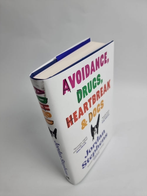 Avoidance, Drugs, Heartbreak & Dogs -Jordan Stephens 9781838858087 Brand NEW