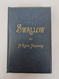 Swallow, H. Rider Haggard — First Edition, Illustrated