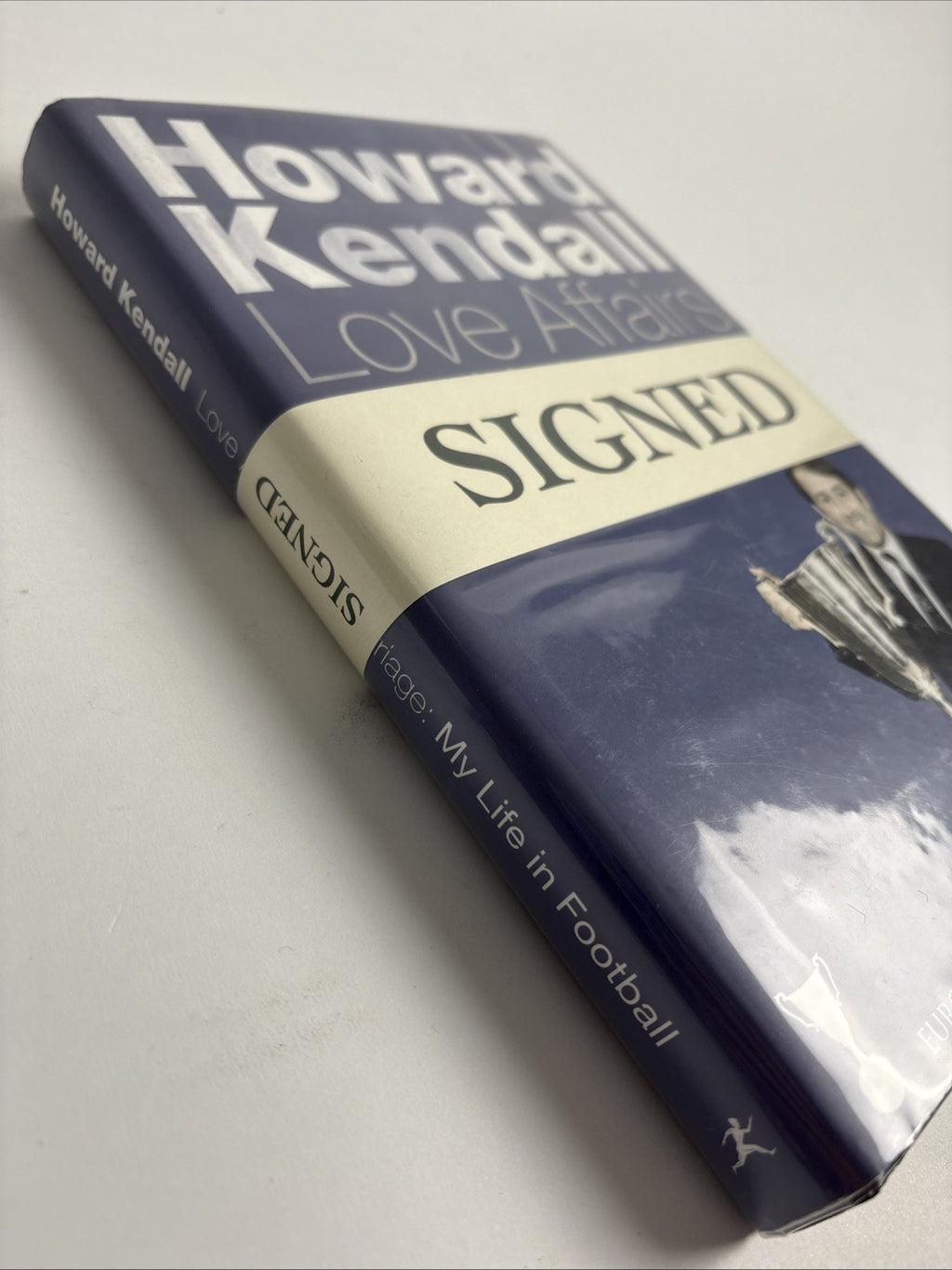 Love Affairs & Marriage, Howard Kendall - 1st Special Edition, SIGNED