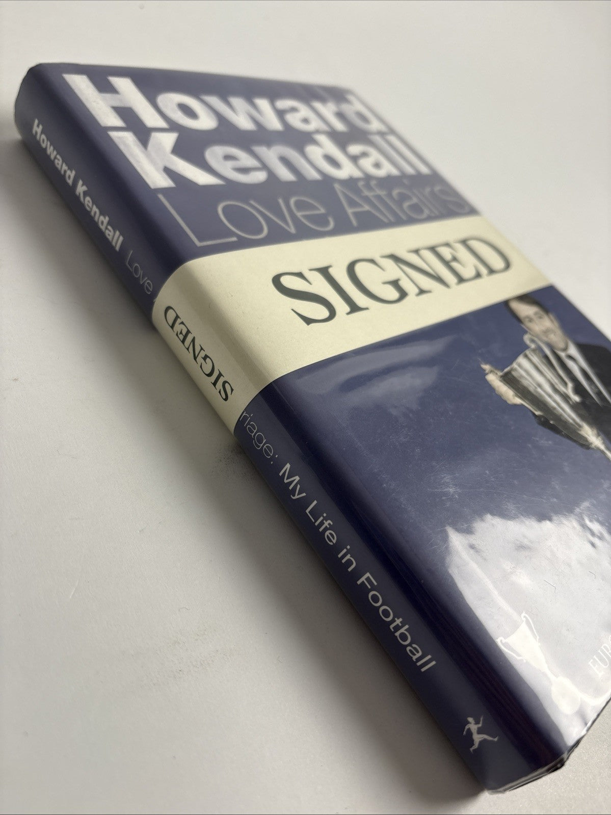 Love Affairs & Marriage, Howard Kendall - 1st Special Edition, SIGNED