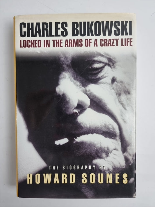 Locked in the Arms of a Crazy Life: By Howard Sounes. 1st Edition New & unread