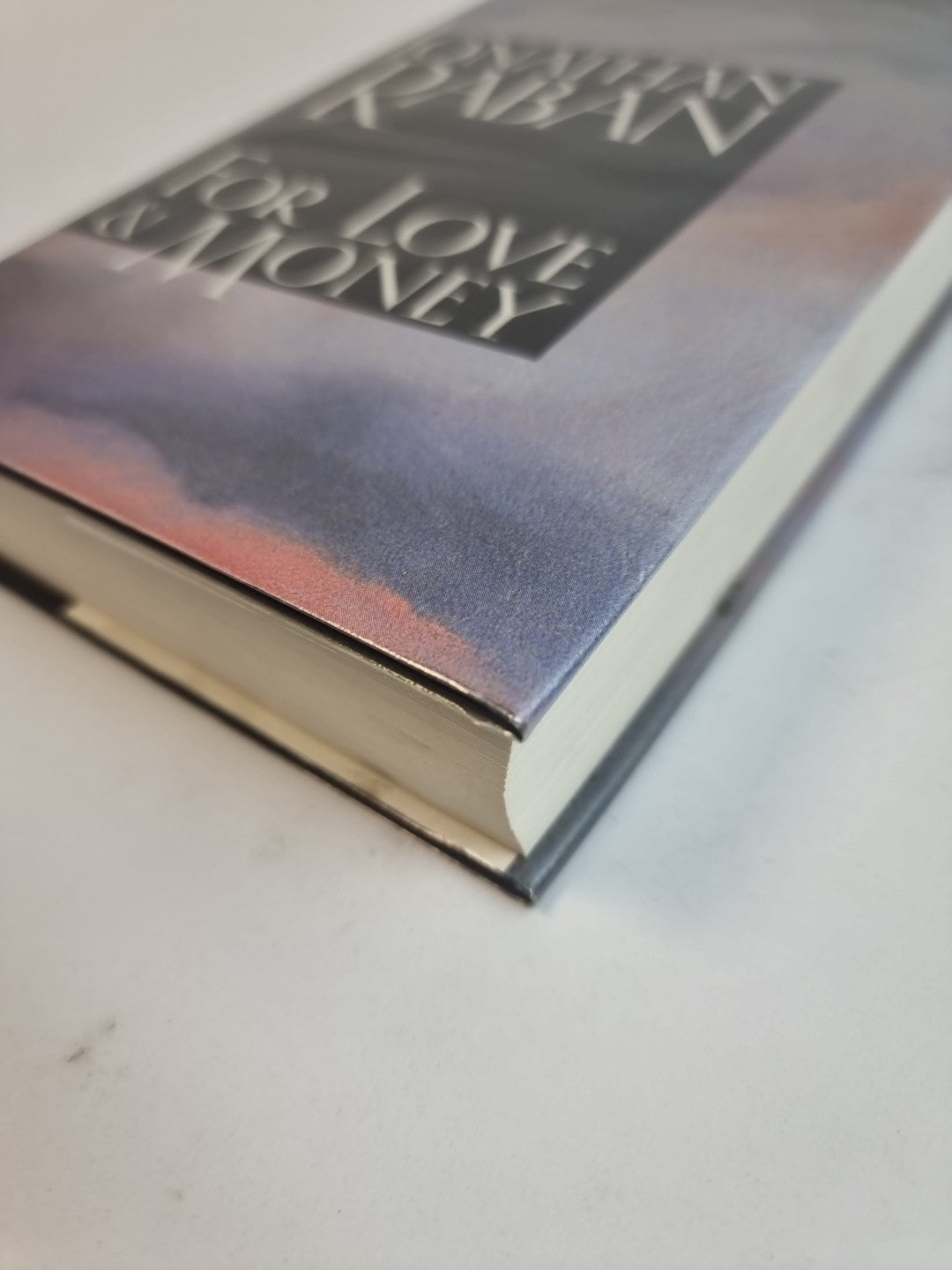 For Love & Money — Jonathan Raban, SIGNED First Edition, AS NEW