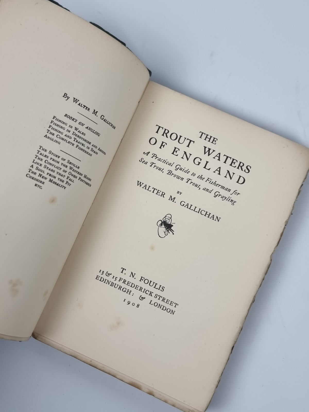 The Trout Waters of England - Walter M Gallichan - 1st Edition - 1908