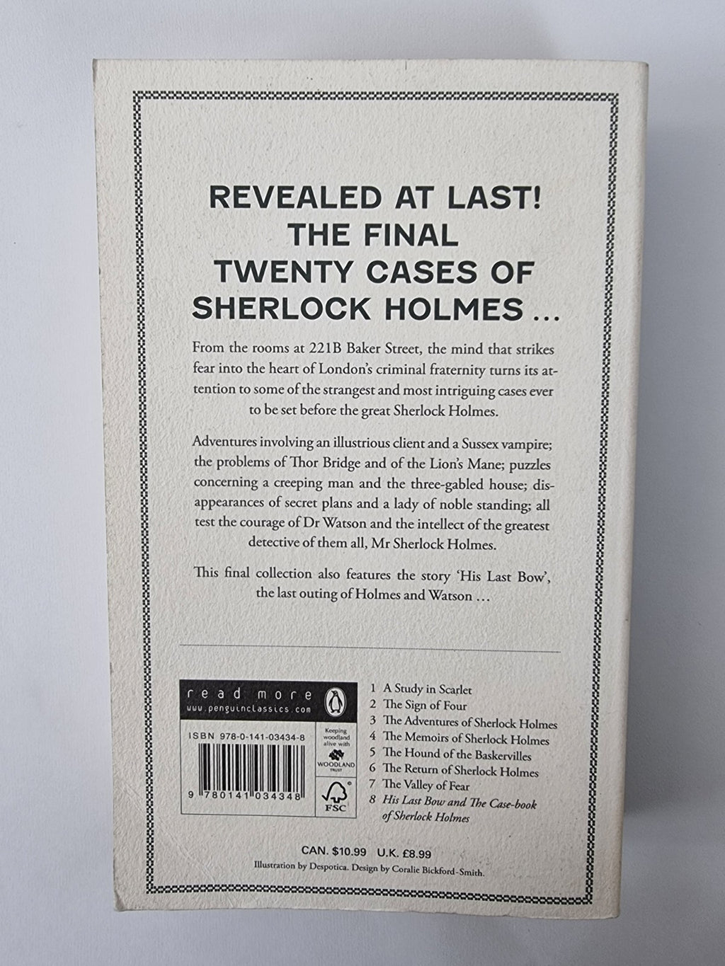 His Last Bow & The Case-book of Sherlock Holmes: AND The Case-book of Sherlock