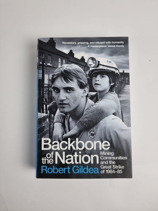 Backbone of the Nation by Robert Gildea - 1st Edition 1st Print   Hardback