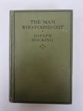 The Man Who Found Out, Joseph Hocking