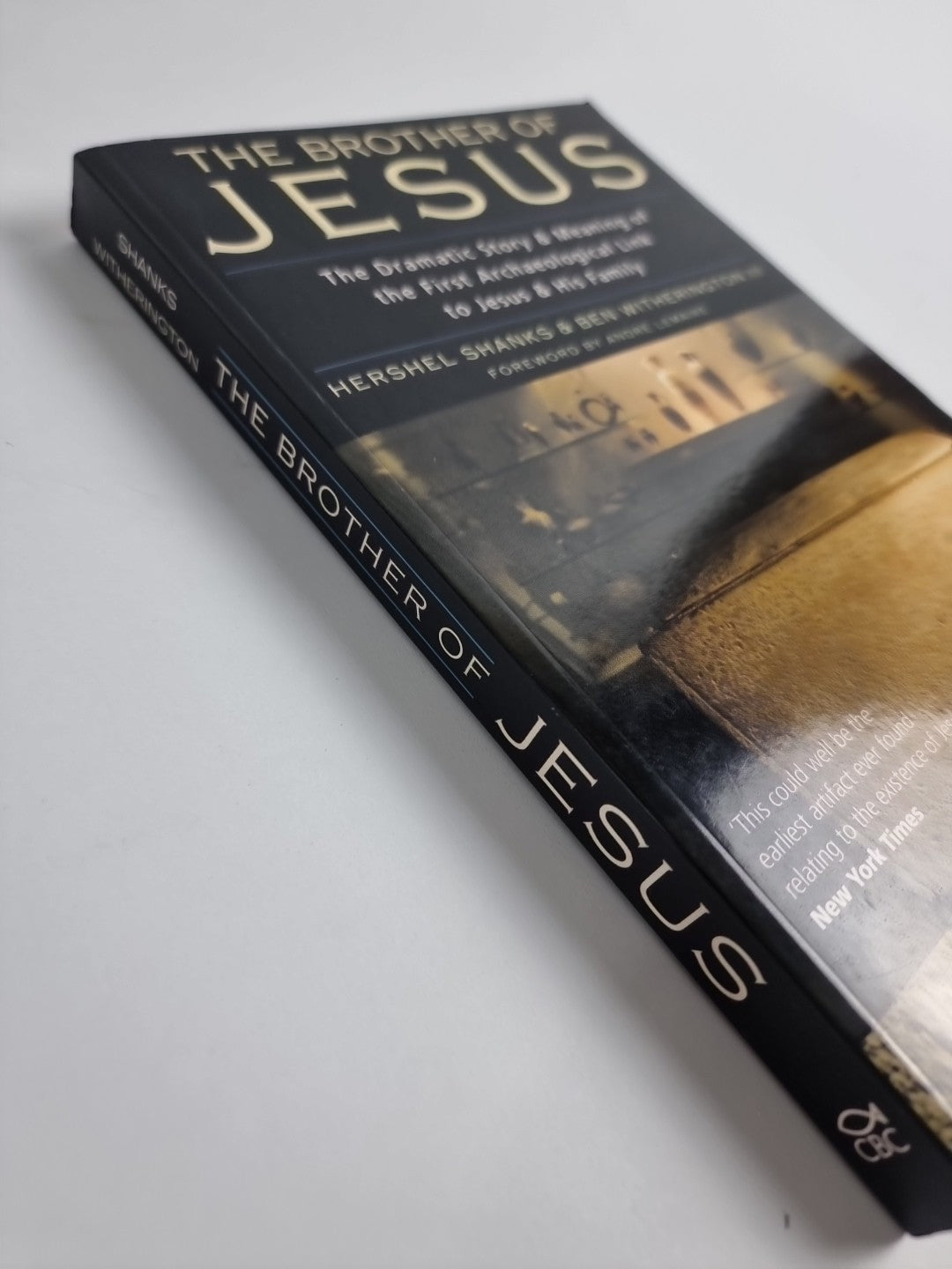 The Brother of Jesus - The Dramatic Story & Meaning of the First Archaeological