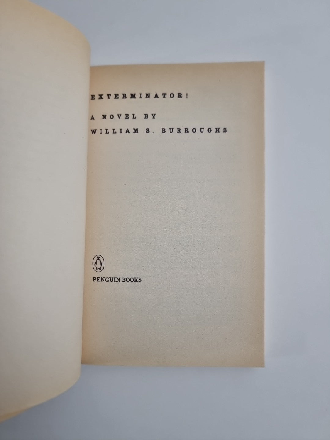 William S. Burroughs William S Burroughs Exterminator! 1st Paperback Edition 