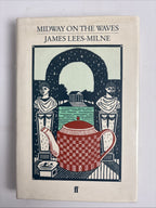 Midway on the Waves by James Lees-Milne Hardback 1st Edition