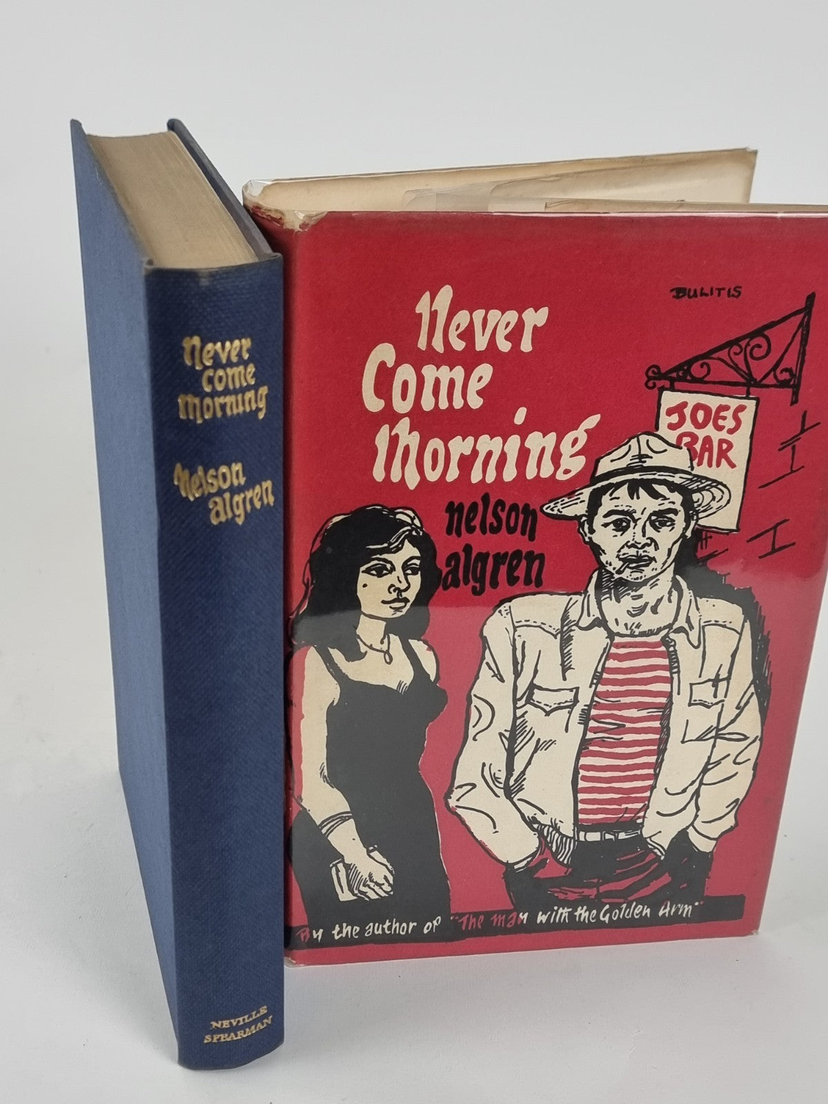 Never Come Morning, Nelson Algren - First UK Edition